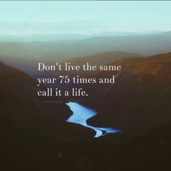 Don't live 75 years